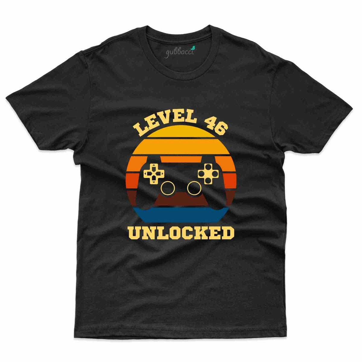 Level 46 Unlocked 5 T Shirt 46th Birthday Collection Gubbacci