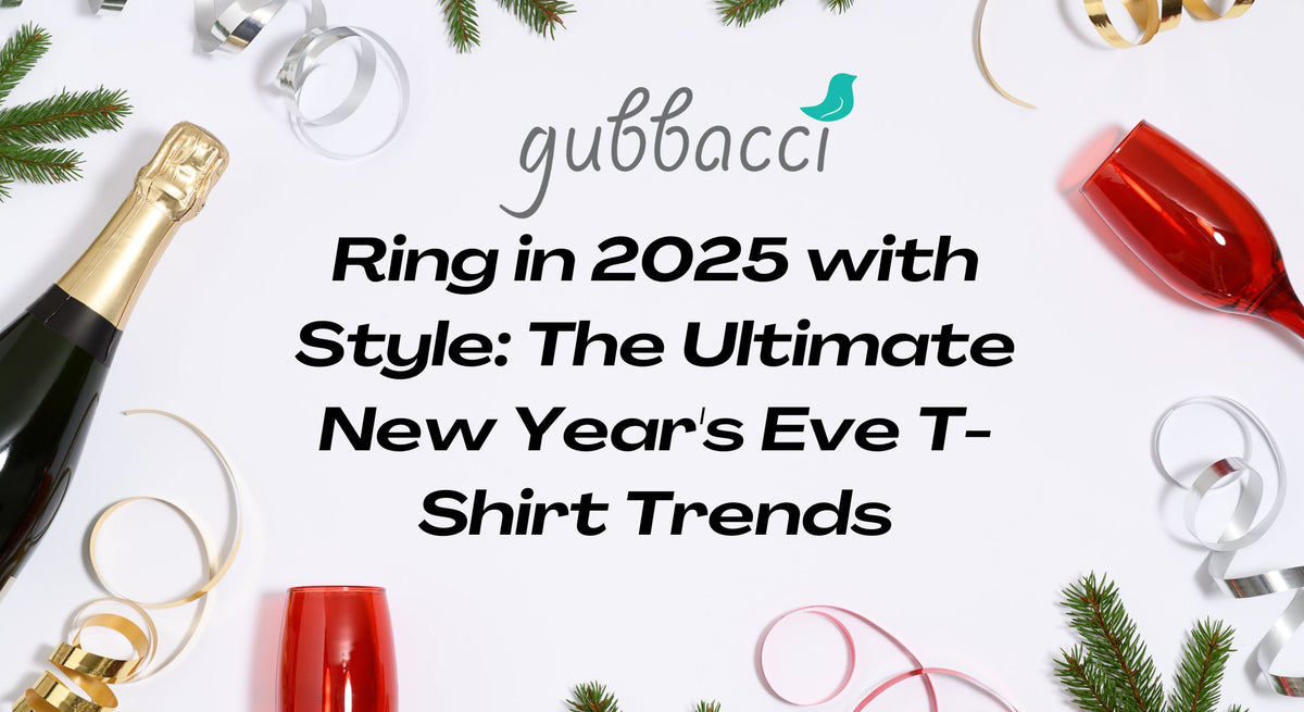 Ring in 2025 with Style: The Ultimate New Year's Eve T-Shirt Trends