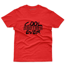 Cool Brother Ever T-Shirt - Raksha Bandhan T-Shirt