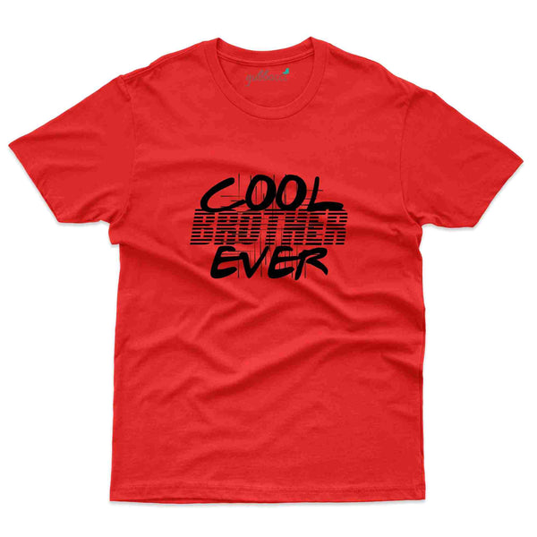 Cool Brother Ever T-Shirt - Raksha Bandhan T-Shirt