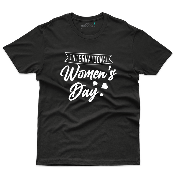 International Women's Day: Women's Day T-shirt Collection