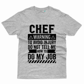 Chef Warning T-Shirt - Cooking Lovers Collection