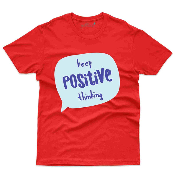 Keep Positive T-Shirt- Positivity Collection - Gubbacci