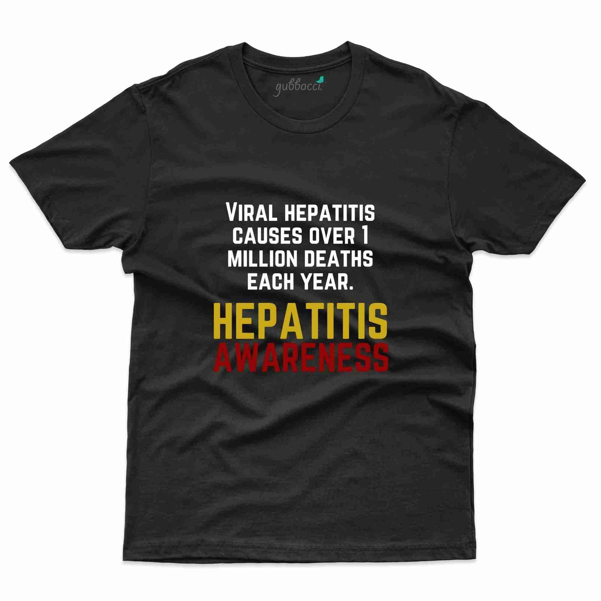 Viral T-Shirt- Hepatitis Awareness Collection | Gubbacci